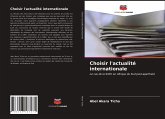 Choisir l'actualité internationale Choisir l'actualité internationale