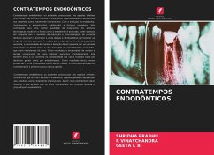 CONTRATEMPOS ENDODÔNTICOS - Prabhu, Shridha;Vinaychandra, R;I. B., Geeta