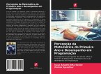 Percepção da Matemática do Primeiro Ano e Desempenho em Programação