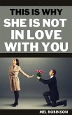 This is Why She is Not in Love with You (eBook, ePUB)