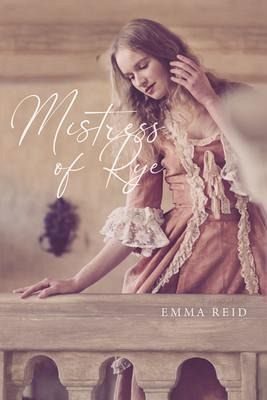 Mistress Of Rye (eBook, ePUB) Mistress Of Rye (eBook, ePUB)