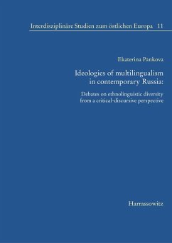 Ideologies of multilingualism in contemporary Russia: (eBook, PDF) - Pankova, Ekaterina