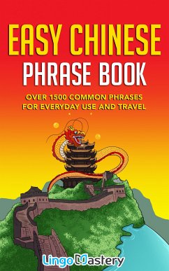 Easy Chinese Phrase Book (eBook, ePUB)