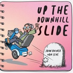 Up the Downhill Slide (eBook, ePUB) - Lehe, Joan von