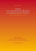 Teichos: Vom endneolithischen Wehrdorf zum spätosmanischen Tambouri (eBook, PDF)
