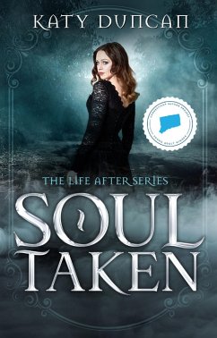 Soul Taken (The Life After, #1) (eBook, ePUB) - Duncan, Katy