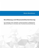 Berufsbezug und Wissenschaftsorientierung (eBook, PDF)