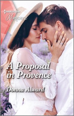 A Proposal in Provence (eBook, ePUB) - Alward, Donna