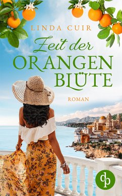 Zeit der Orangenblüte (eBook, ePUB) - Cuir, Linda