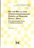 Auf dem Weg zu einer entwicklungsförderlichen Didaktik am Übergang Schule - Beruf (eBook, PDF)