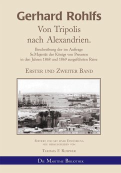 Gerhard Rohlfs - Von Tripolis nach Alexandrien. (eBook, ePUB) - Rohwer, Thomas