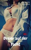 Dreier auf der Yacht (eBook, ePUB)