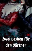 Zwei Lesben für den Gärtner (eBook, ePUB)