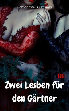 Cover Zwei Lesben für den Gärtner (eBook, ePUB)