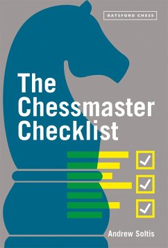 The Chessmaster Checklist (eBook, ePUB) - Soltis, Andrew