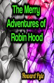 The Merry Adventures of Robin Hood (eBook, ePUB)