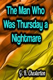 The Man Who Was Thursday a Nightmare (eBook, ePUB)