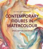Contemporary Figures in Watercolour (eBook, ePUB) Contemporary Figures in Watercolour (eBook, ePUB)