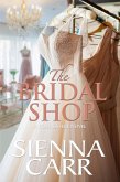 The Bridal Shop (The Rose Sisters, #1) (eBook, ePUB)