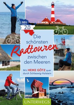 Die schönsten Radtouren zwischen den Meeren (eBook, ePUB) - Götz, Heike