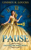 Pause (The Forever Series, #1) (eBook, ePUB)