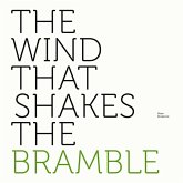 The Wind That Shakes The Bramble