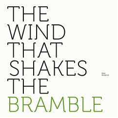 The Wind That Shakes The Bramble - Broderick,Peter