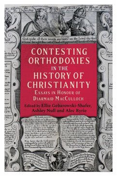 Cover Contesting Orthodoxies in the History of Christianity (eBook, ePUB)