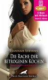 Schön, Geil und Tödlich: Die Rache der betrogenen Köchin   Erotische Geschichte (eBook, ePUB)