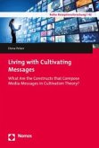 Living with Cultivating Messages