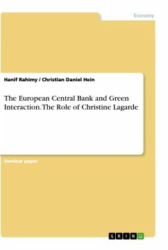 The European Central Bank and Green Interaction. The Role of Christine Lagarde - Rahimy, Hanif;Hein, Christian Daniel