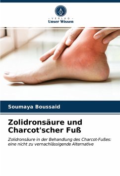 Zolidronsäure und Charcot'scher Fuß - Boussaid, Soumaya