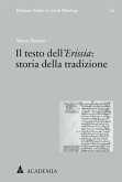 Il testo dell´Erissia: storia della tradizione Il testo dell´Erissia: storia della tradizione