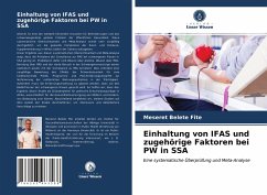 Einhaltung von IFAS und zugehörige Faktoren bei PW in SSA - Fite, Meseret Belete