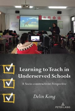 Learning to Teach in Underserved Schools - Kong, Delin