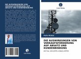 DIE AUSWIRKUNGEN VON VERKAUFSFÖRDERUNG AUF ABSATZ UND KUNDENBINDUNG