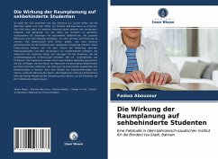 Die Wirkung der Raumplanung auf sehbehinderte Studenten - Abouzour, Fadwa