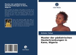 Muster der pädiatrischen Hauterkrankungen in Kano, Nigeria - Yahya, Aishatu