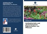 Antibakterielle und phytochemische Eigenschaften von Pflanzen