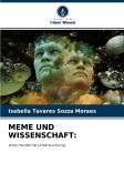 MEME UND WISSENSCHAFT: