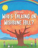 Who's Talking on Wishbone Hill? (eBook, ePUB)
