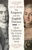 The Empress and the English Doctor (eBook, ePUB)