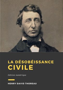 La désobéissance civile (eBook, ePUB) - Thoreau, Henry David