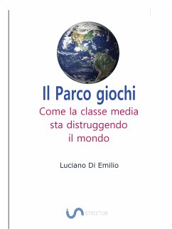 Il Parco giochi (eBook, ePUB) - Di Emilio, Luciano