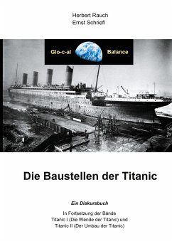 Die Baustellen der Titanic