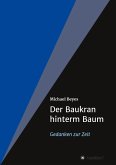 Der Baukran hinterm Baum