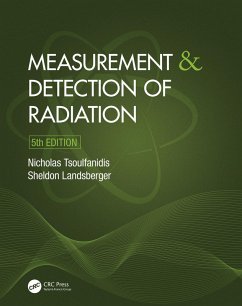 Measurement and Detection of Radiation (eBook, ePUB) - Tsoulfanidis, Nicholas; Landsberger, Sheldon