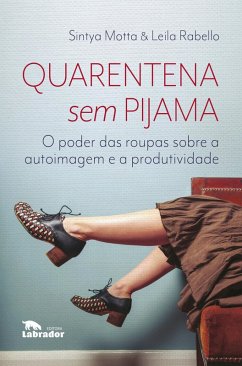 Cover Quarentena sem pijama: (eBook, ePUB)