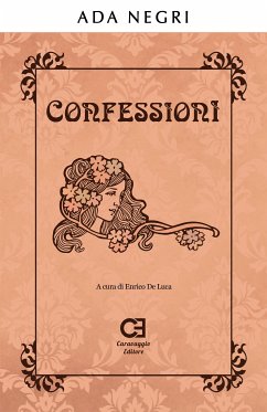 Confessioni. Edizione annotata (eBook, ePUB) - Negri, Ada