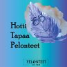 Hotti Tapaa Pelonteet - Bild 1